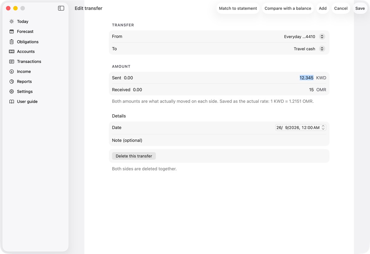 Couldn't save, with From and To must be different accounts., A transfer needs both sides. Choose From and To., Both sides of a transfer happen on the same day. or Add the amount sent and the amount received.