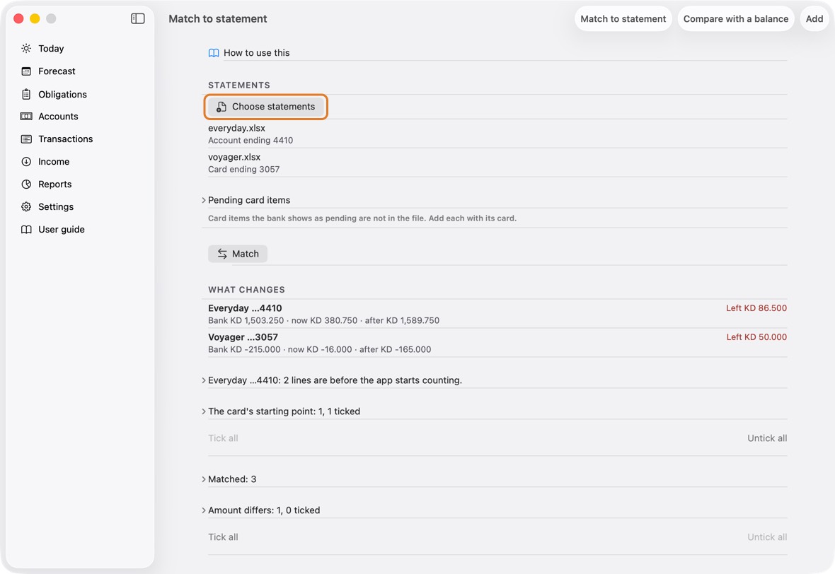 Statements: drag your .xlsx or .csv files from Finder onto the window, and Match to statement opens with them. Or click Choose statements in Match to statement.